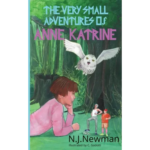 The Very Small Adventures of Anne Katrine