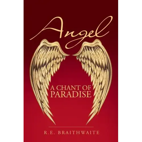 Angel: A Chant of Paradise