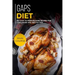 Gaps Diet: 60+ Easy to prepare at home recipes for a balanced and healthy diet