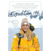 Expedition 196: A Personal Journal from the First Woman on Record to Travel to Every Country in the World