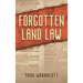 Forgotten Land Law