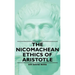 The Nicomachean Ethics of Aristotle