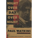 Night Over Day Over Night