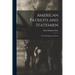 American Patriots and Statesmen: From Washington to Lincoln