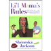 Lil Mama's Rules
