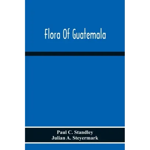 Flora Of Guatemala