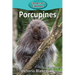 Porcupines