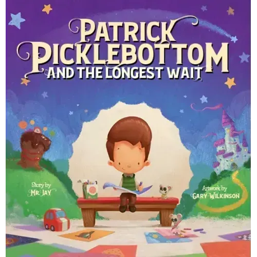 Patrick Picklebottom and the Longest Wait