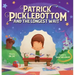 Patrick Picklebottom and the Longest Wait