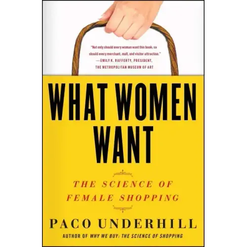 What Women Want: The Science of Female Shopping