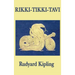 Rikki-Tikki-Tavi