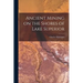 Ancient Mining on the Shores of Lake Superior [microform]