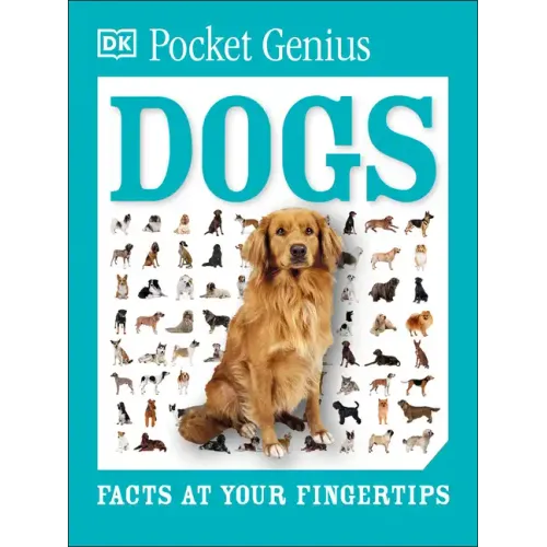 Pocket Genius: Dogs: Facts at Your Fingertips