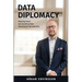 Data Diplomacy: Keeping Peace and Avoiding Data Governance Bureaucracy