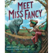 Meet Miss Fancy