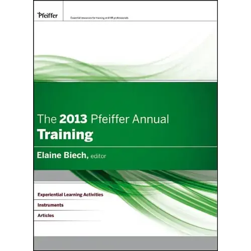The 2013 Pfeiffer Annual: Training