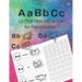 ABC Letter Tracing Book for Preschoolers: Alphabet Tracing Workbook for Preschoolers / Pre K and Kindergarten Letter Tracing Book ages 3-5 / Letter Tr