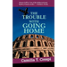 The Trouble With Going Home