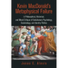 Kevin Macdonald's Metaphysical Failure: a Philosophical, Historical, and Moral Critique of Evolutionary Psychology, Sociobiology, and Identity Politic