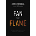 Fan the Flame: Let Jesus Renew Your Calling and Revive Your Church