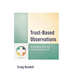 Trust-Based Observations: Maximizing Teaching and Learning Growth