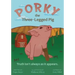 Porky the Three-Legged Pig