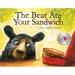 The Bear Ate Your Sandwich