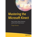 Mastering the Microsoft Kinect: Body Tracking, Object Detection, and the Azure Cloud Services