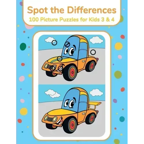 Spot the Differences - 100 Picture Puzzles for Kids 3 & 4