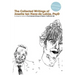The Collected Writings of Josette Ten Have-de Labije PsyD: A Companion Volume to the Collected Writings of Robert J. Neborsky MD