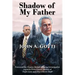 Shadow of My Father