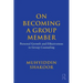 On Becoming a Group Member: Personal Growth and Effectiveness in Group Counseling