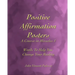 Positive Affirmation Posters: A Course in Miracles 1: Words To Help You Change Your Reality