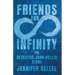Friends for Infinity