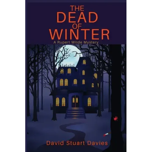The Dead of Winter: A Rupert Wilde Mystery