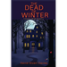 The Dead of Winter: A Rupert Wilde Mystery