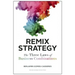 Remix Strategy: The Three Laws of Business Combinations