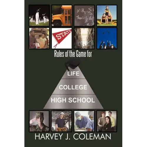 Rules of the Game for Life/College/High School