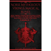 Norse Mythology, Vikings, Magic & Runes: Stories, Legends & Timeless Tales From Norse & Viking Folklore + A Guide To The Rituals, Spells & Meanings of