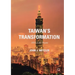 Taiwan's Transformation: 1895 to the Present