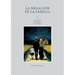 La negación de la familia: Las estructuras del parentesco y sus simulacros