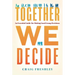 Together We Decide: An Essential Guide for Making Good Group Decisions