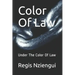 Color Of Law: Under The Color Of Law