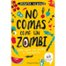 No Comas Como Un Zombi (Don't Eat Like a Zombie - Spanish Edition)