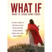 What If: What If Jesus Came Today