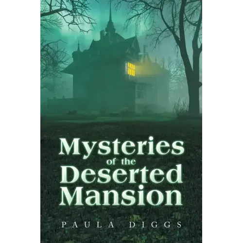 Mysteries of the Deserted Mansion
