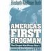America's First Frogman