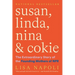 Susan, Linda, Nina & Cokie: The Extraordinary Story of the Founding Mothers of NPR