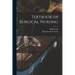 Textbook of Surgical Nursing