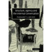 Structure, Agency and the Internal Conversation